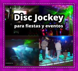 DISC JOCKEY en Buenos Aires - DEEJAY en Buenos Aires